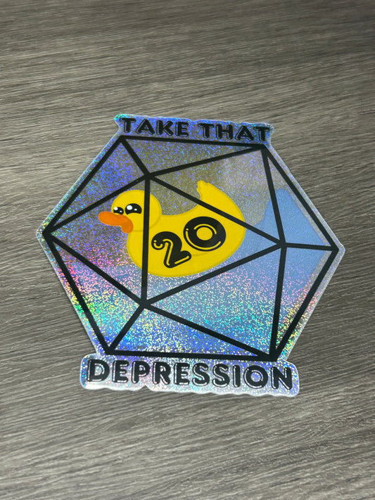 Take That Depression Sticker